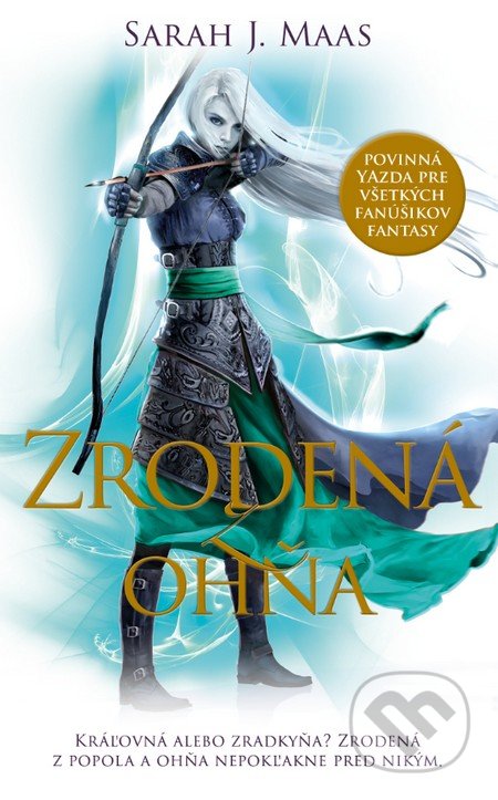 Zrodená z ohňa (Trón zo skla 3)