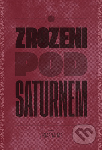 Zrozeni pod Saturnem