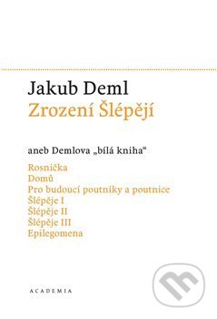 Zrození Šlépějí (aneb Demlova bílá kniha)