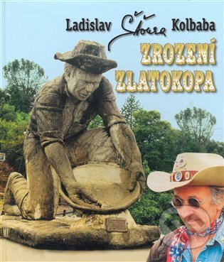 Zrození zlatokopa