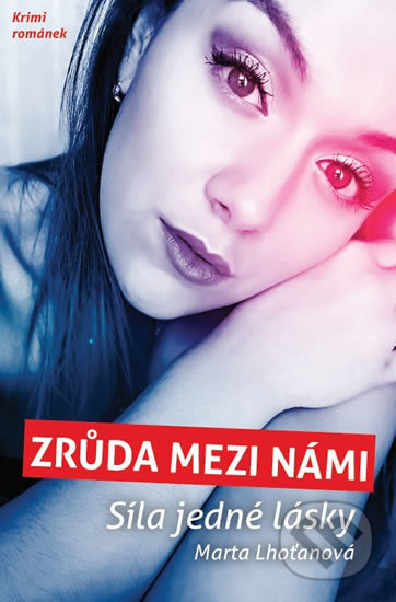 Zrůda mezi námi (Síla jedné lásky)