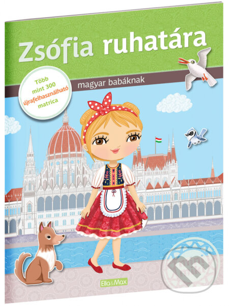 Zsófia ruhatára (magyar babáknak)
