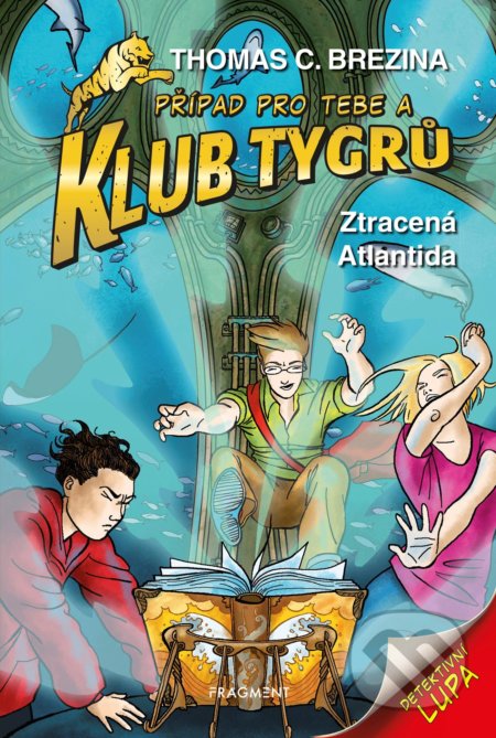 Ztracená Atlantida (Prípad pre teba a Tigrí tím)