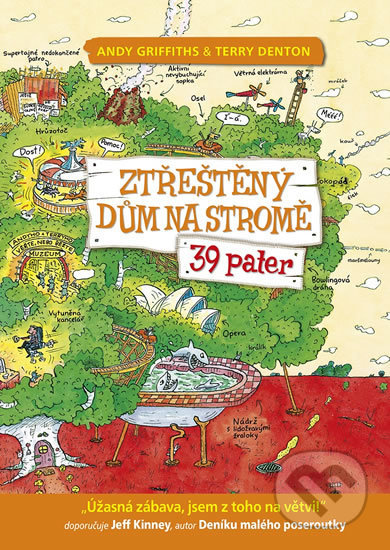 Ztřeštěný dům na stromě - 39 pater