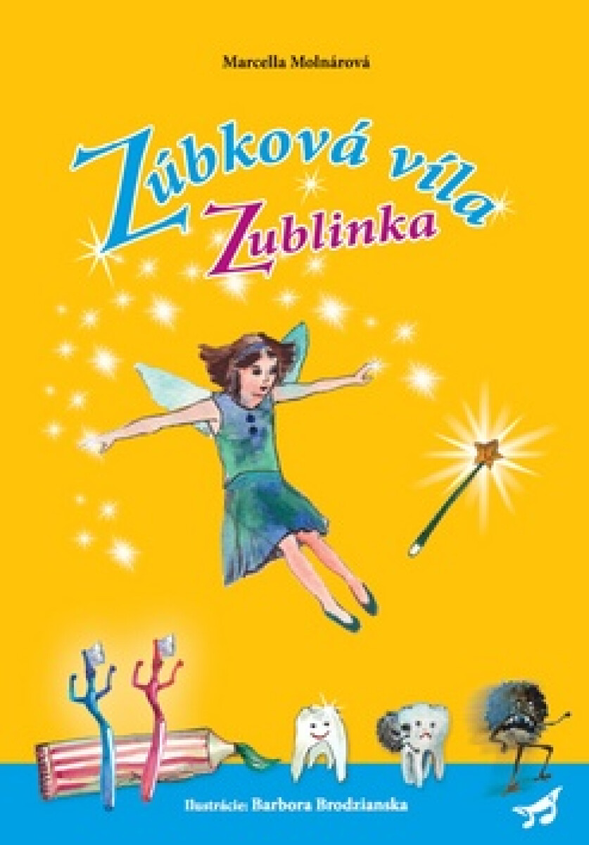 Zúbková víla Zublinka - Marcella Molnárová