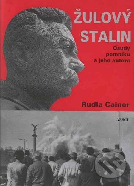 Žulový Stalin (Osudy pomníku)