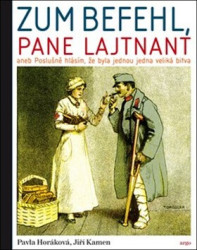 Zum Befehl, pane lajtnant... (aneb Poslušne hlásím, že byla jednou jedna veliká bitva) - kniha z kategorie Beletrie