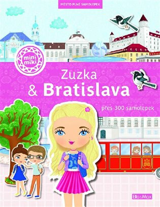 ZUZKA & BRATISLAVA Město plné samolepek