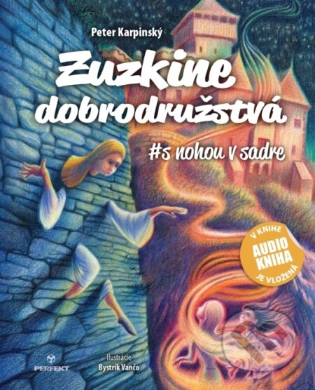 Zuzkine dobrodružstvá #s nohou v sadre