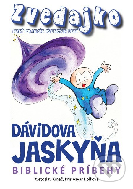Zvedajko - Dávidova jaskyňa (Biblické príbehy)
