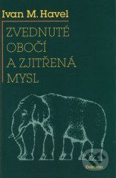 Zvednuté obočí a zjitřená mysl