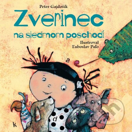 Zverinec na siedmom poschodí