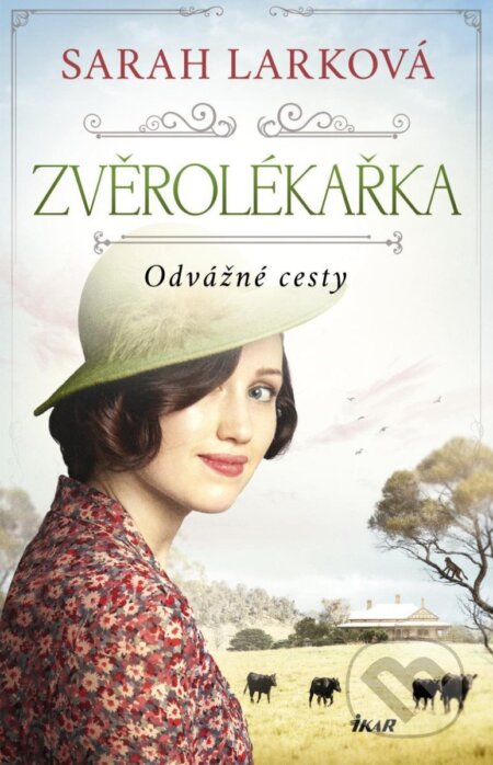 Zvěrolékařka 3: Odvážné cesty