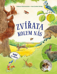 Zvířata kolem nás - Reichenstetter Friederun