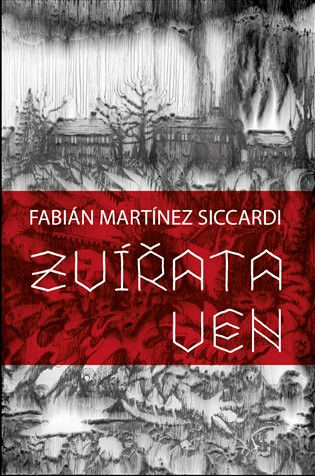 Zvířata ven - Radek Macke, Fabián Martínez Siccardi