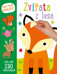 Moje první samolepky: Zvířata z lesa - kniha z kategorie Samolepky