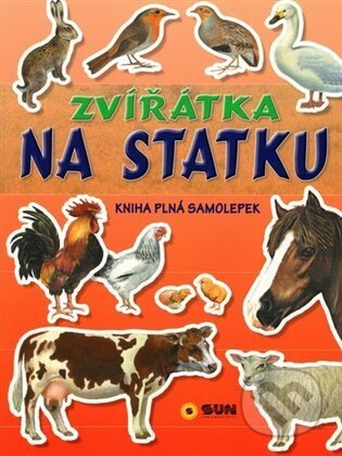 Zvířátka na statku (Kniha plná samolepek)