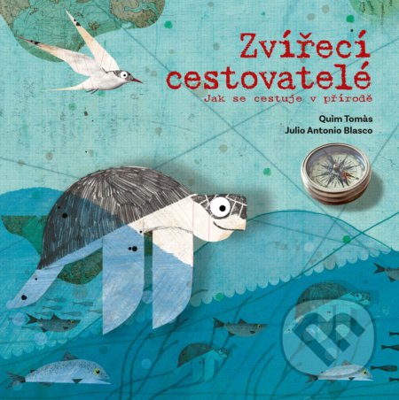 Zvířecí cestovatelé (Jak se cestuje v přírodě)