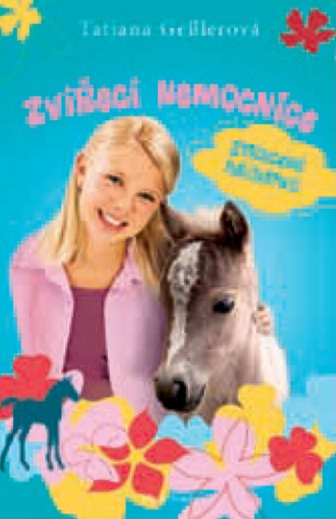 Zvířecí nemocnice Ztracené hříbátko