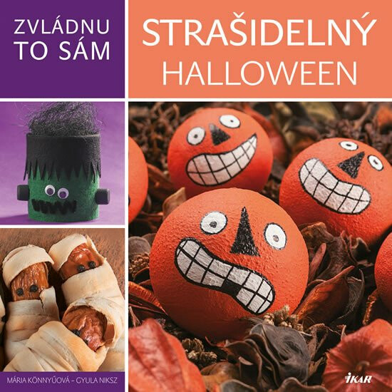 Zvládnu to sám: Strašidelný Halloween - Gyula Niksz, Mária Könnyüová