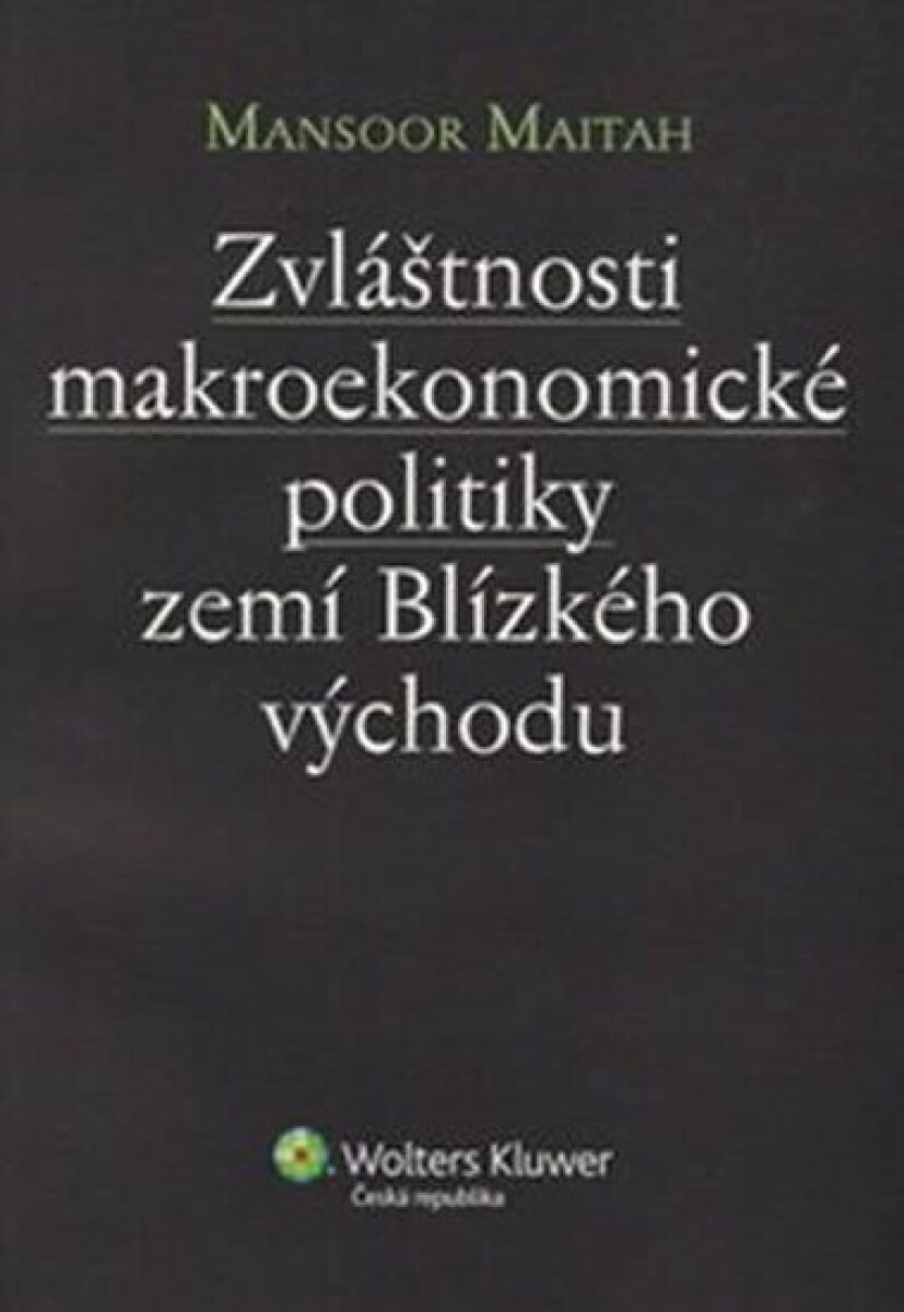Zvláštnosti makroekonomické politiky zemí Blízkého východu - Mansoor Maitah