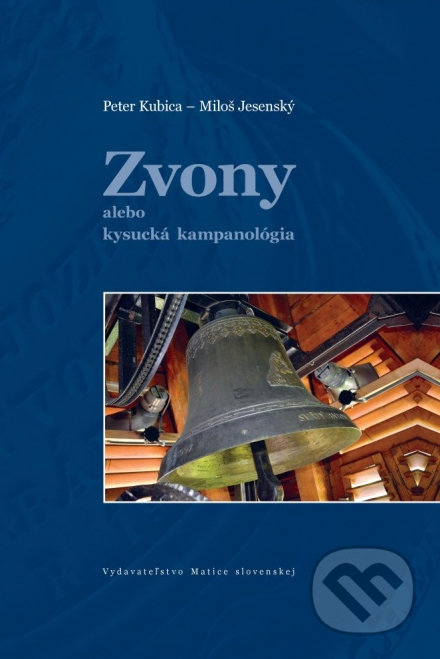 Zvony alebo kysucká kampanológia