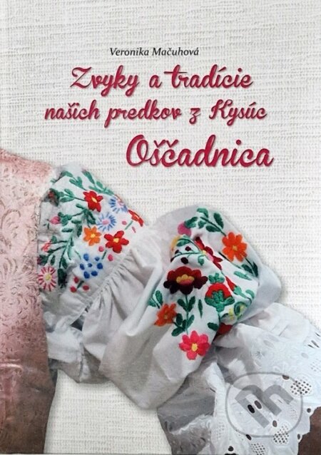 Zvyky a tradície našich predkov z Kysúc