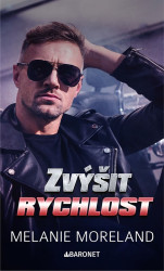 Zvýšit rychlost - Melanie Moreland