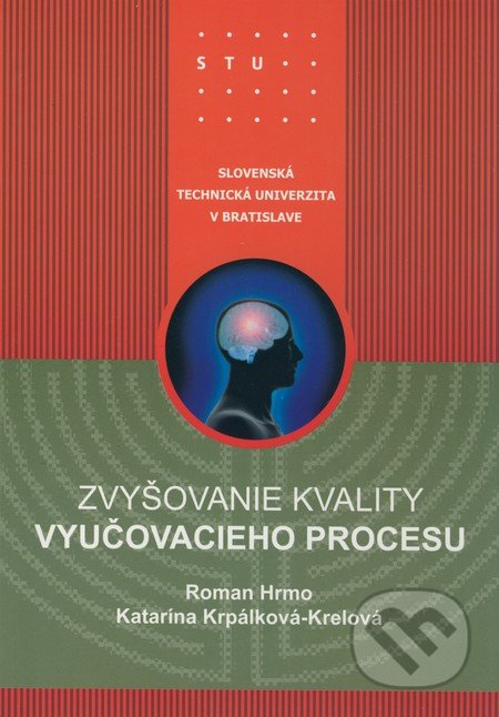 Zvyšovanie kvality vyučovacieho procesu