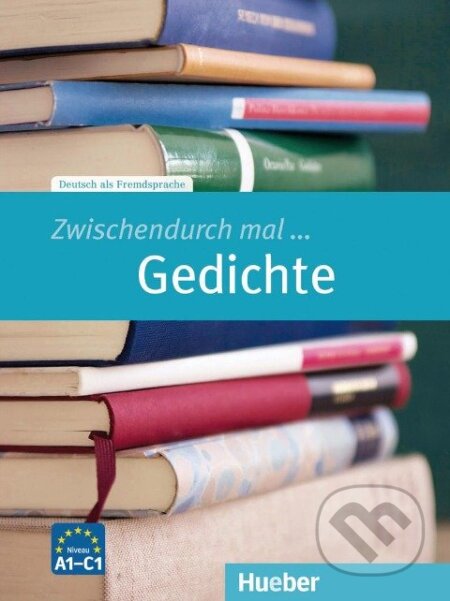 Zwischendurch mal Gedichte. Kopiervorlagen A1-C1