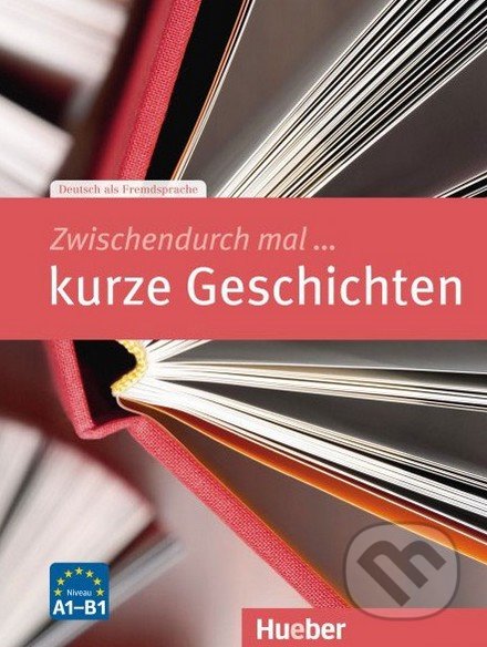 Zwischendurch mal... kurze Geschichten